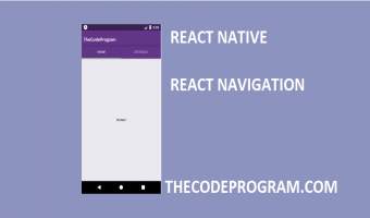 React Native - How to configure and use React Navigation
