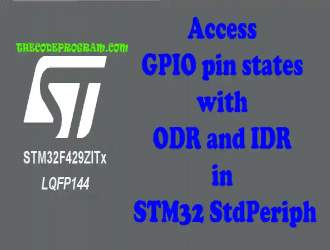 Access GPIO pin states with ODR and IDR in STM32 StdPeriph