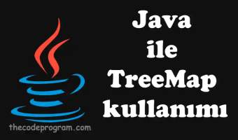 Java ile TreeMap kullanımı