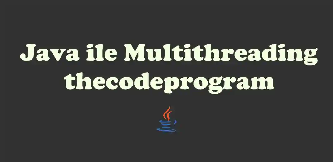 Java ile Multithreading
