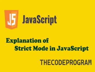 Explanation of Strict Mode in JavaScript