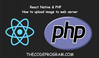 React Native and PHP - How to upload image to web server - Part 1