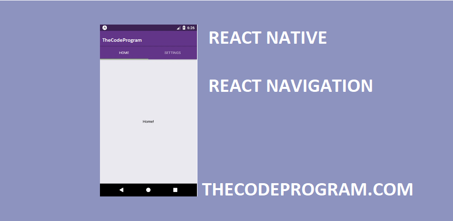 React Native - How to configure and use React Navigation