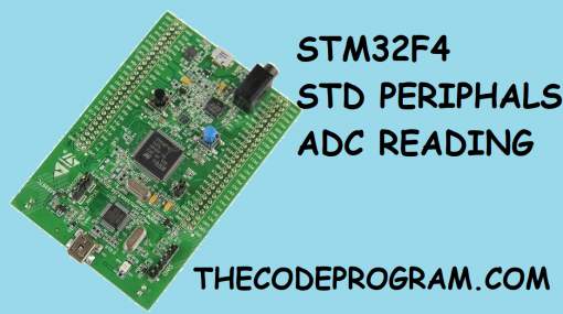 Stm32F4 StdPeriphals Using of ADC - Analog to Digital Converter