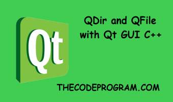 QDir and QFile  with Qt GUI C++
