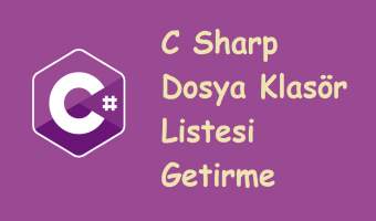 C Sharp Dosya Klasör Listesi Getirme (Kod Paylaşım)