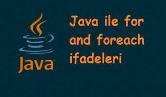 Java ile For - Foreach Döngüleri