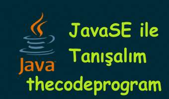 Java SE - Java ile Tanışalım