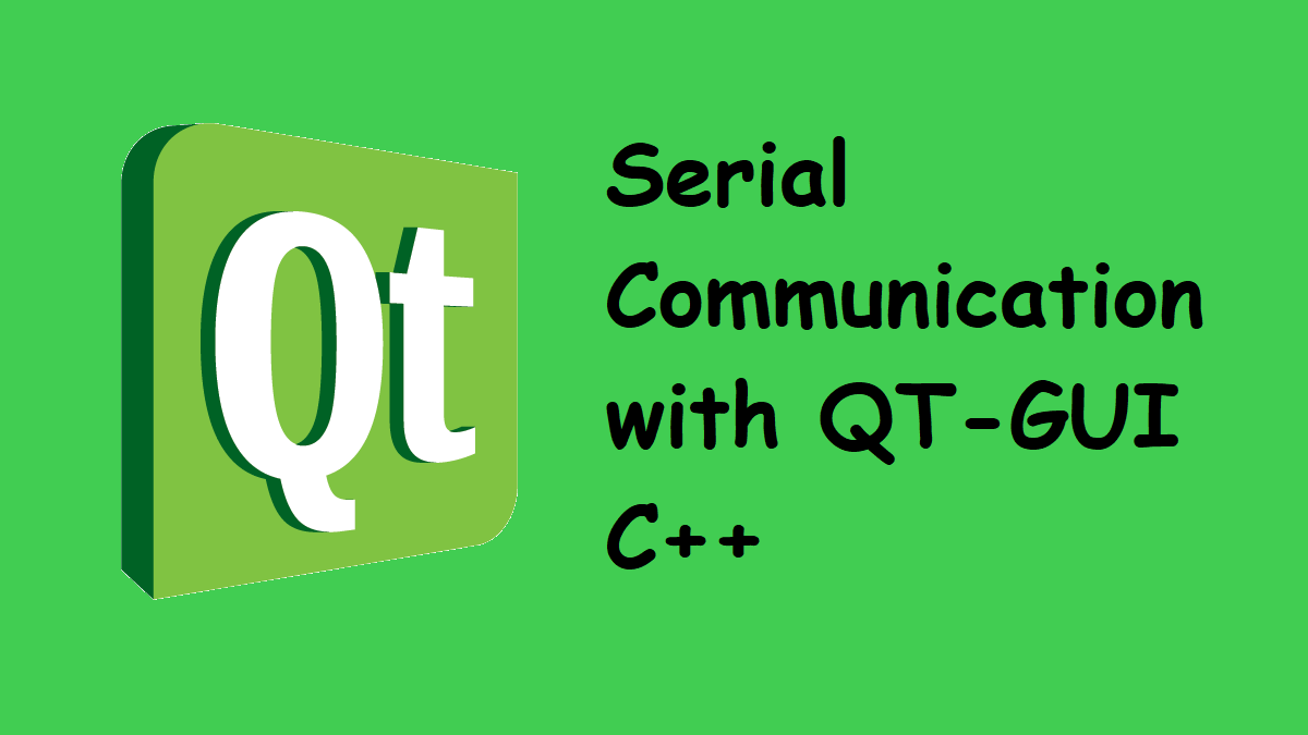 Serial Communication with QT-GUI C++