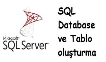 SQL Database ve Tablo oluşturma - Arayüz Kullanmadan