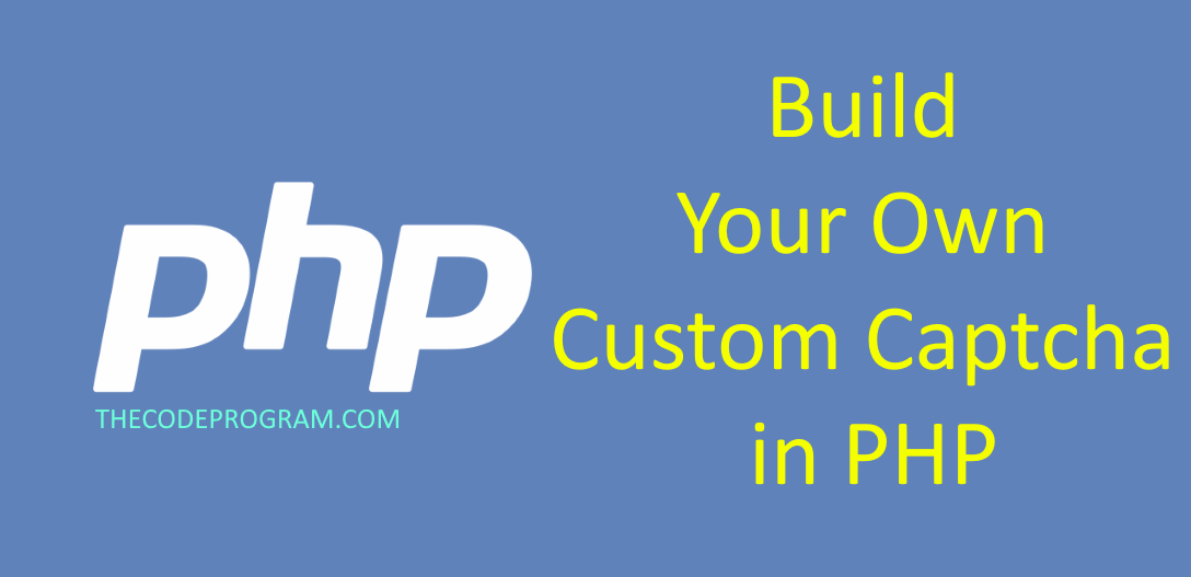 Build Your Own Custom Captcha in PHP