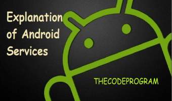 Explanation of Android Services with Example