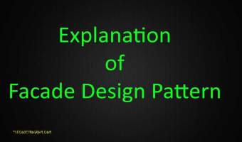 Explanation of Facade Design Pattern