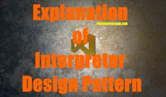 Explanation of Interpreter Design Pattern
