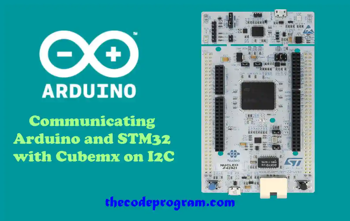 Communicating Arduino and STM32 with Cubemx on I2C
