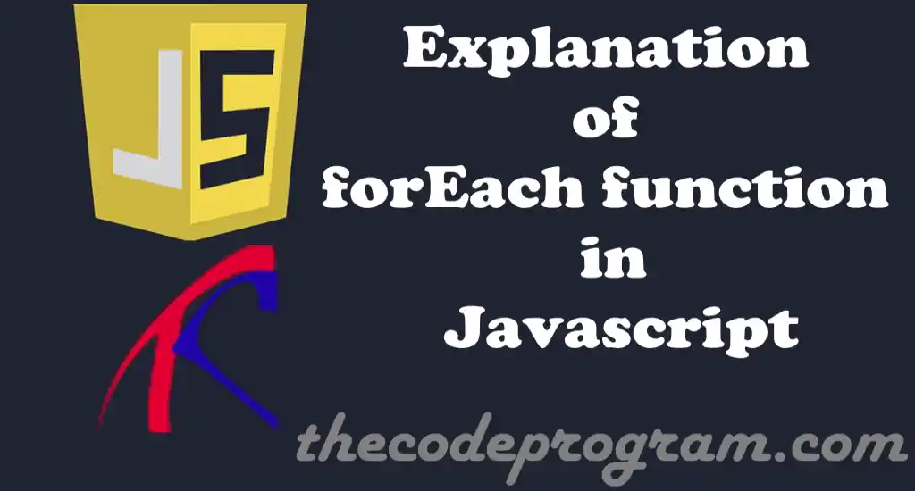 Explanation of forEach function in Javascript