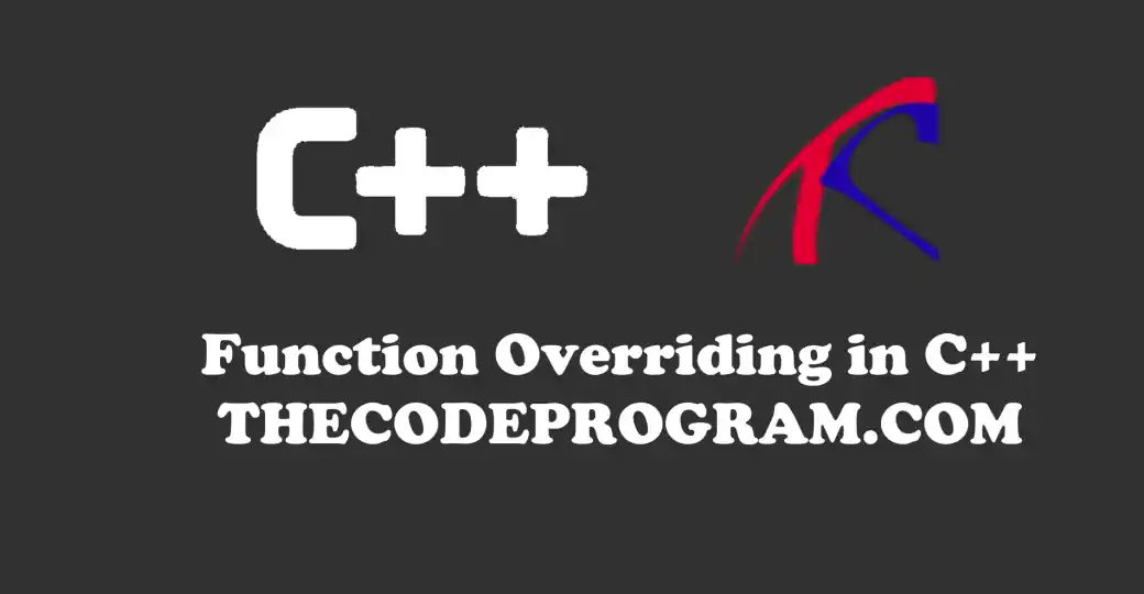 Function Overriding in C++